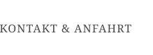 KONTAKT & ANFAHRT